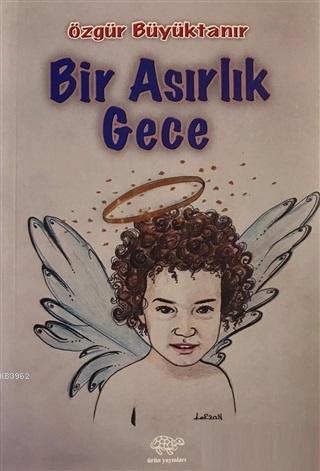 Bir Asırlık Gece - Kitapiks.com