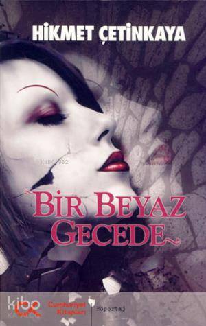 Bir Beyaz Gecede - Kitapiks.com