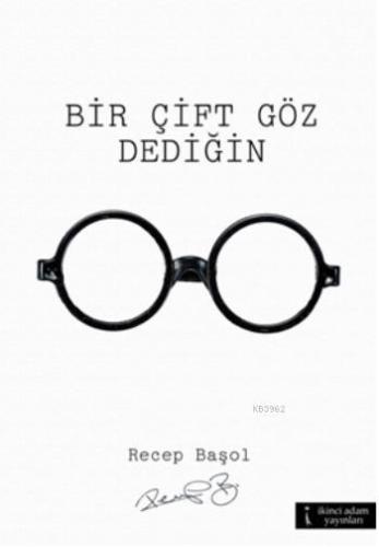 Bir Çift Göz Dediğin - Kitapiks.com