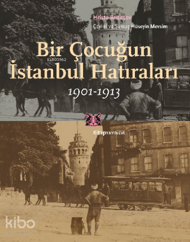Bir Çocuğun İstanbul Hatıraları 1901-1913 - Kitapiks.com
