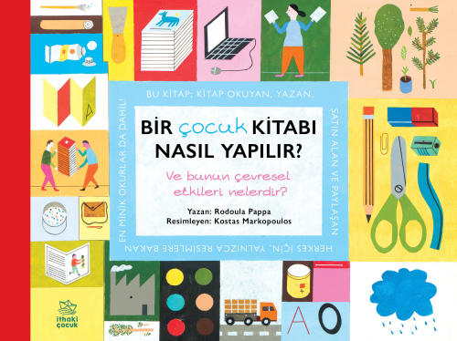 Bir Çocuk Kitabı Nasıl Yapılır? Ve Bunun Çevresel Etkileri Nelerdir? -