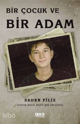Bir Çocuk ve Bir Adam - Kitapiks.com