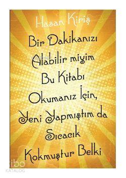 Bir Dakikanızı Alabilir miyim Bu Kitabı Okumanız için, Yeni Yapmıştım 