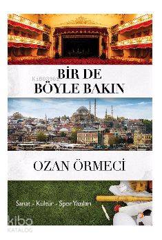 Bir de Böyle Bakın - Kitapiks.com