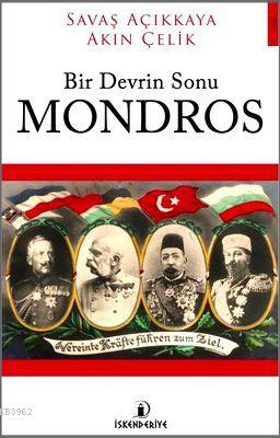 Bir Devrin Sonu: Mondros - Kitapiks.com