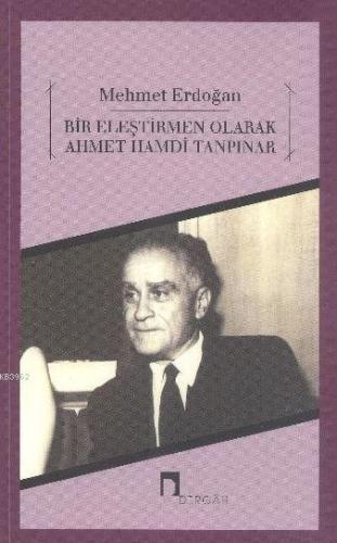 Bir Eleştirmen Olarak Ahmet Hamdi Tanpınar - Kitapiks.com