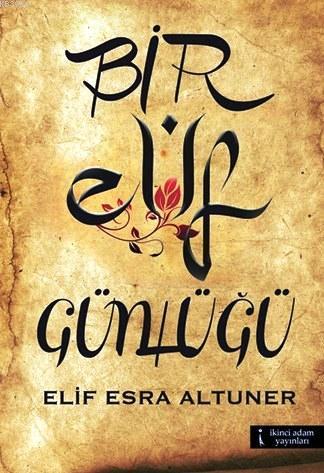 Bir Elif Günlüğü - Kitapiks.com