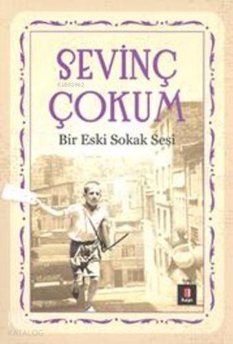 Bir Eski Sokak Sesi - Kitapiks.com