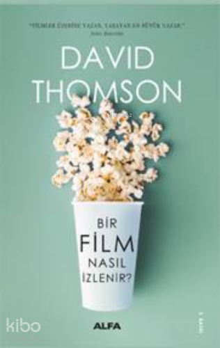 Bir Film Nasıl İzlenir - Kitapiks.com