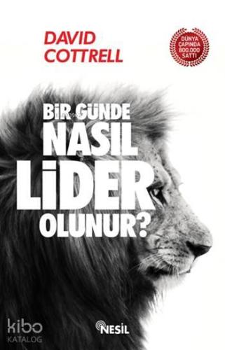 Bir Günde Nasıl Lider Olunur ? - Kitapiks.com