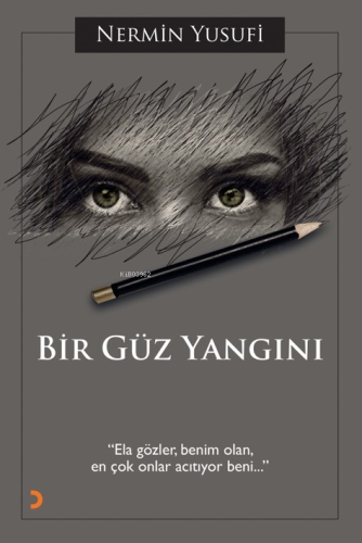 Bir Güz Yangını - Kitapiks.com