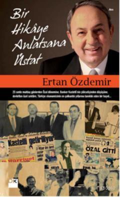 Bir Hikaye Anlatsana Üstat - Kitapiks.com