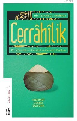 Bir İstanbul Tarikatı-Cerrahilik - Kitapiks.com