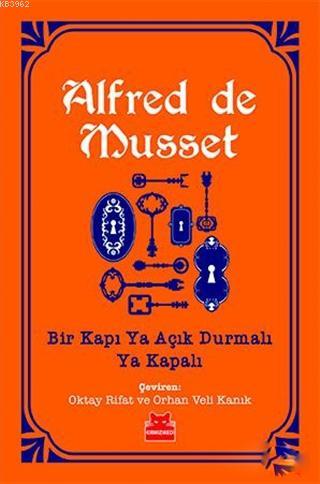 Bir Kapı Ya Açık Durmalı Ya Kapalı - Kitapiks.com