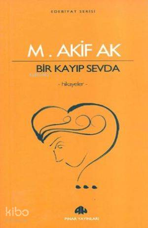 Bir Kayıp Sevda - Kitapiks.com