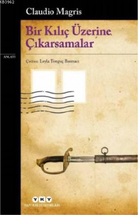 Bir Kılıç Üzerine Çıkarsamalar - Kitapiks.com