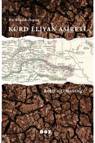 Bir Kimlik Tespiti Kürd Êliyan Aşireti - Kitapiks.com