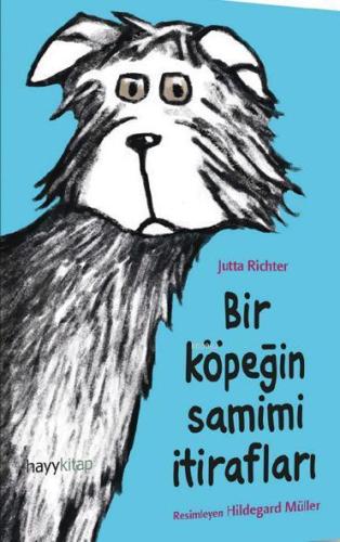 Bir Köpeğin Samimi İtirafları - Kitapiks.com