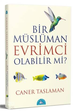 Bir Müslüman Evrimci Olabilir Mi? - Kitapiks.com