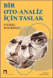 Bir Oto-Analiz İçin Taslak - Kitapiks.com