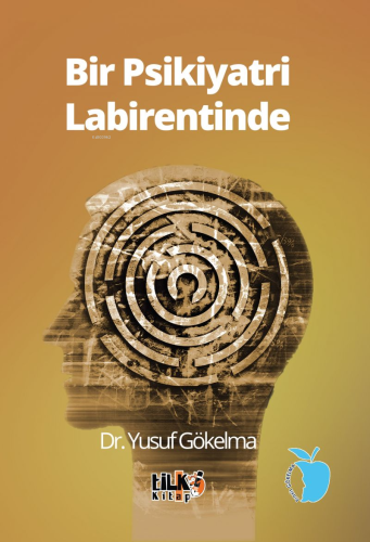 Bir Psikiyatri Labirentinde - Kitapiks.com