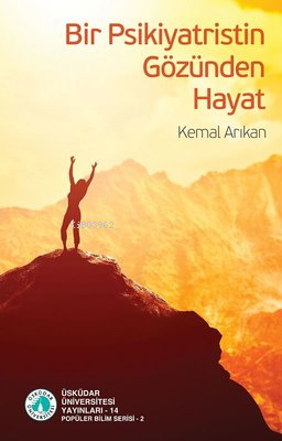 Bir Psikiyatristin Gözünden Hayat - Kitapiks.com
