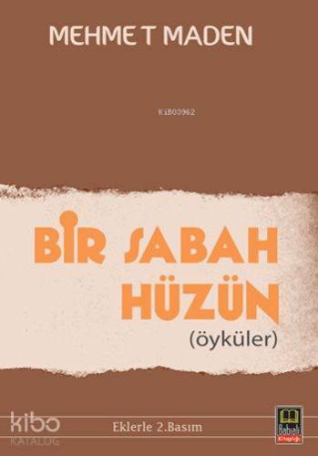 Bir Sabah Hüzün - Kitapiks.com