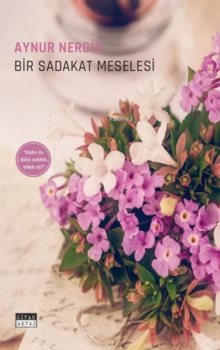 Bir Sadakat Meselesi - Kitapiks.com