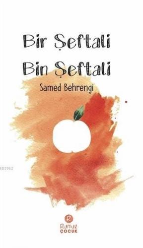 Bir Şeftali Bin Şeftali - Kitapiks.com