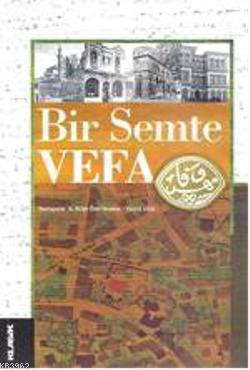 Bir Semte Vefa - Kitapiks.com