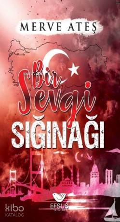 Bir Sevgi Sığınağı - Kitapiks.com