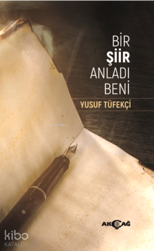 Bir Şiir Anladı Beni - Kitapiks.com