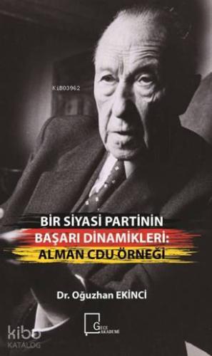 Bir Siyasi Partinin Başari Dinamikleri: Alman Cdu Örneği - Kitapiks.co