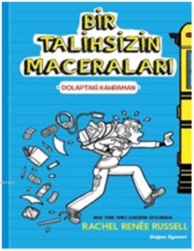 Bir Talihsizin Macerası Dolaptaki Kahraman - Kitapiks.com