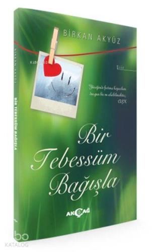 Bir Tebessüm Bağışla - Kitapiks.com