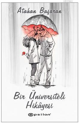 Bir Üniversiteli Hikayesi - Kitapiks.com