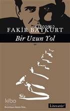 Bir Uzun Yol - Kitapiks.com