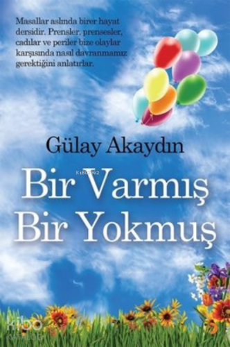 Bir Varmış Bir Yokmuş - Kitapiks.com