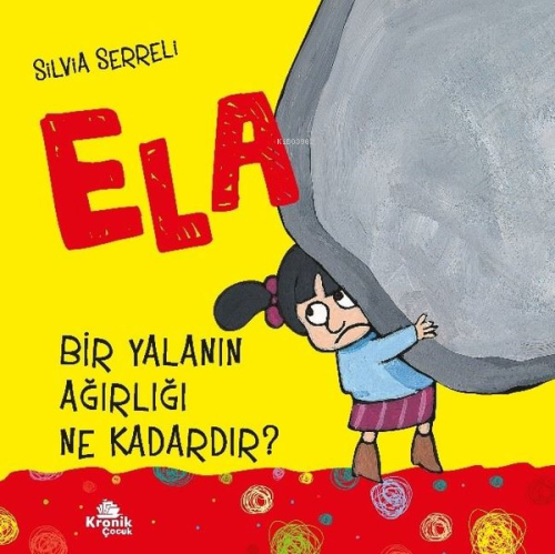 Bir Yalanın Ağırlığı Ne Kadardır? - Ela 1 - Kitapiks.com