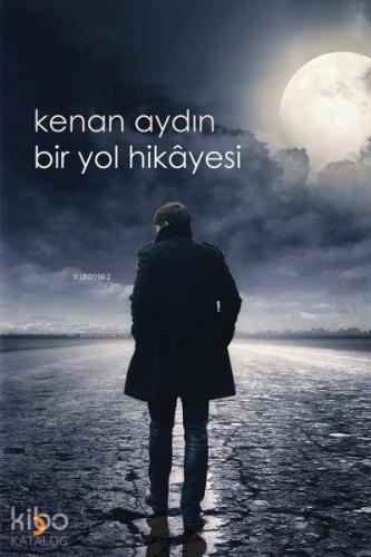 Bir Yol Hikayesi - Kitapiks.com
