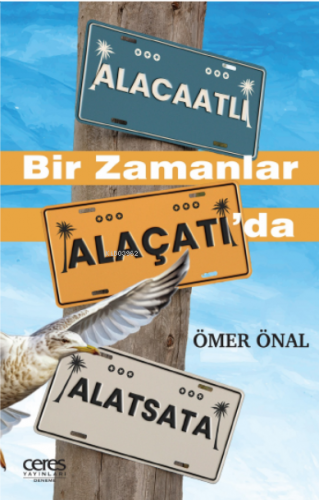 Bir Zamanlar Alaçatı'da - Kitapiks.com
