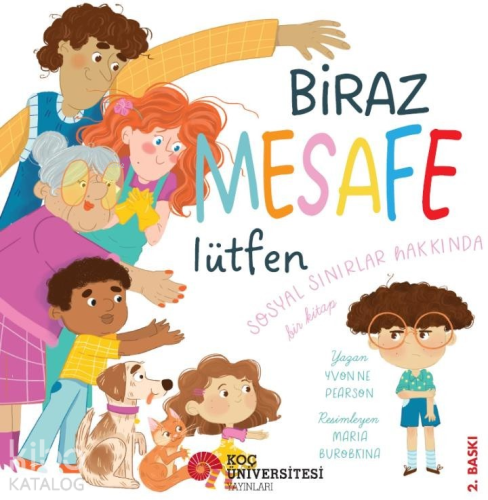 Biraz Mesafe Lütfen - Sosyal Sınırlar Arasında Bir Kitap - Kitapiks.co