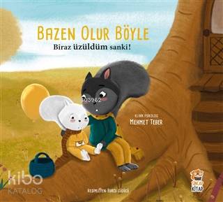 Biraz Üzüldüm Sanki! - Bazen Olur Böyle - Kitapiks.com