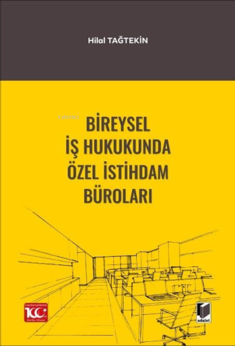 Bireysel İş Hukukunda Özel İstihdam Büroları - Kitapiks.com