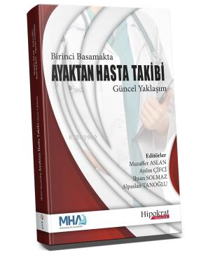 Birinci Basamakta Ayaktan Hasta Takibi Güncel Yaklaşımlar - Kitapiks.c