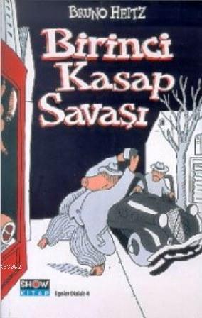 Birinci Kasap Savaşı - Kitapiks.com
