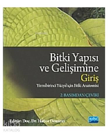 Bitki Yapısı ve Gelişimine Giriş; Yirmi Birinci Yüzyılın Bitki Anatomi