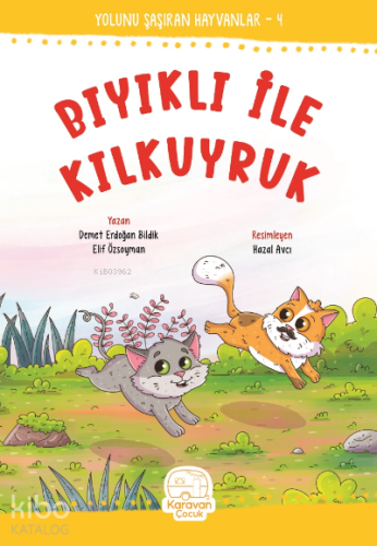 Bıyıklı ile Kıl Kuyruk - Kitapiks.com