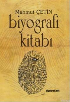 Biyografi Kitabı; Biyografi Yazımına Giriş - Kitapiks.com