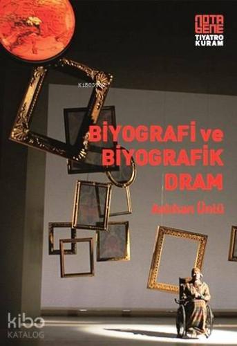 Biyografi ve Biyografik Dram - Kitapiks.com